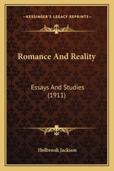Paperback Romance And Reality: Essays And Studies (1911) Book