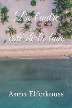 Paperback De l'autre côté de la lune [French] Book