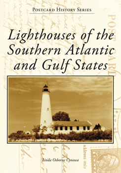 Paperback Lighthouses of the Southern Atlantic and Gulf States Book