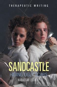 Paperback Sandcastle: Hiding Ugly Scars Book