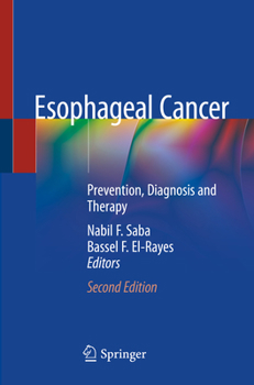 Paperback Esophageal Cancer: Prevention, Diagnosis and Therapy Book