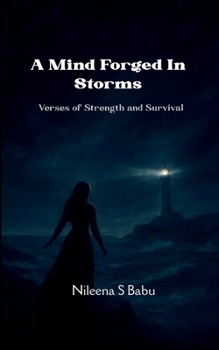 Paperback A Mind Forged In Storms Verses of Strength and Survival Book