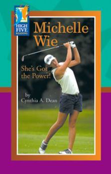 Hardcover Michelle Wie: She's Got the Power! Book