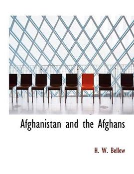 Paperback Afghanistan and the Afghans Book