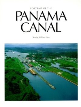 Paperback Portrait of the Panama Canal Book