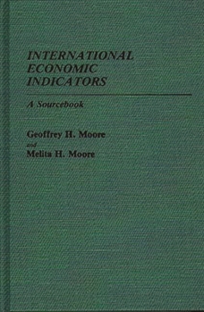 Hardcover International Economic Indicators: A Sourcebook Book