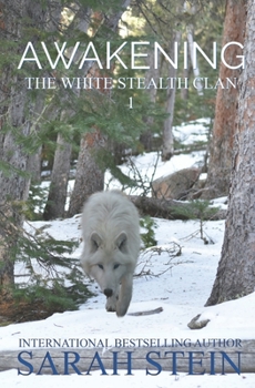 Awakening - Book  of the White Stealth Clan