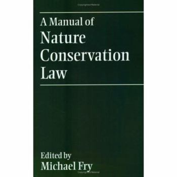 Paperback A Manual of Nature Conservation Law Book