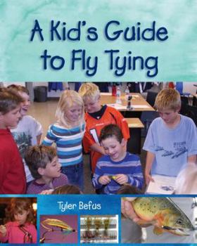 Paperback A Kid's Guide to Fly Tying Book