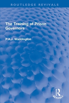 Paperback The Training of Prison Governors Book