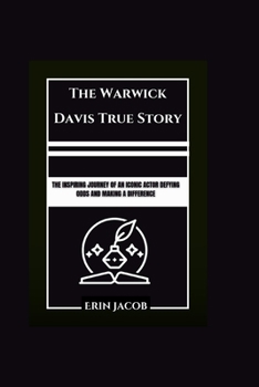 The Warwick Davis True Story: The Inspiring Journey of an Iconic Actor Defying Odds and Making a Difference