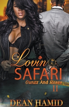 Paperback Lovin Safari: Gunzz and roses Book