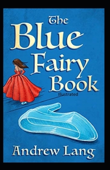 Paperback The Blue Fairy Book Illustrated Book