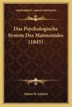 Paperback Das Psychologische System Des Maimonides (1845) [German] Book