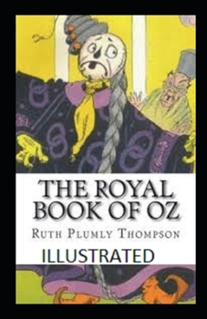 The Royal book of Oz ILLUSTRATED