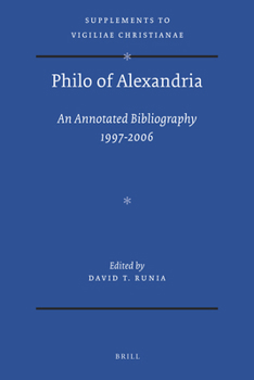 Hardcover Philo of Alexandria: An Annotated Bibliography 1997-2006 Book