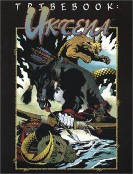 Tribebook: Uktena (Revised) - Book  of the Werewolf: The Apocalypse