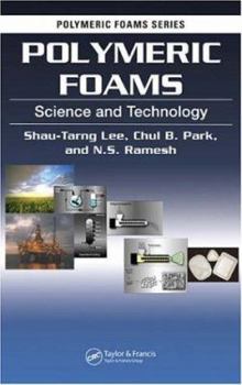 Hardcover Polymeric Foams: Science and Technology Book