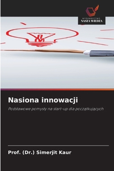 Nasiona innowacji (Polish Edition)