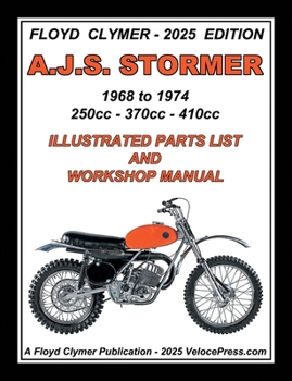 A.J.S. STORMER 1968-1974 350cc - 370cc - 410cc ILLUSTRATED PARTS LIST AND WORKSHOP MANUAL-Floyd Clymer