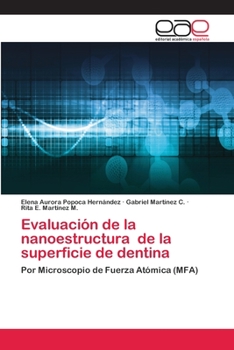 Paperback Evaluación de la nanoestructura de la superficie de dentina [Spanish] Book