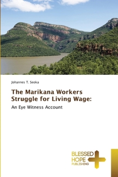 Paperback The Marikana Workers Struggle for Living Wage Book