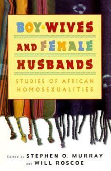 Paperback Boy-Wives and Female Husbands: Studies in African Homosexualities Book