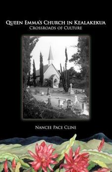 Queen Emma's Church In Kealakekua: Crossroads of Culture