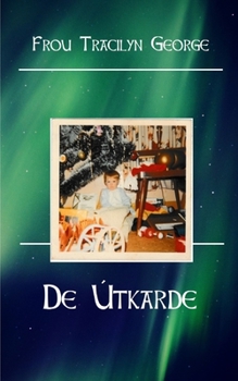 Paperback De Útkarde [Western Frisian] Book