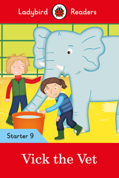 Paperback Vick the Vet - Ladybird Readers Starter Level 9 Book