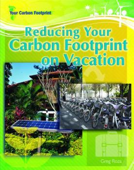 Library Binding Reducing Your Carbon Footprint on Vacation Book