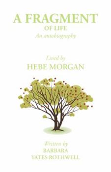 Hardcover A Fragment of Life: An Autobiography Book