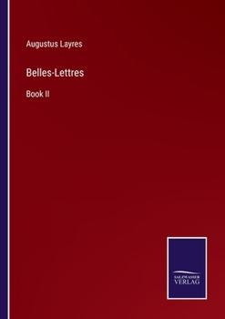 Paperback Belles-Lettres: Book II Book