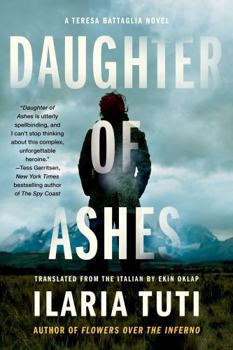 Daughter of Ashes (A Teresa Battaglia Novel)