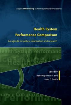 Paperback Health System Performance Comparison: An Agenda for Policy, Information and Research Book
