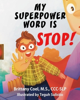 Paperback My Superpower Word is STOP! Book