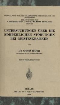 Paperback Untersuchungen Über Die Körperlichen Störungen Bei Geisteskranke [German] Book