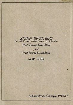 Paperback Stern Brothers Fall and Winter Fashion Catalog 1910 Reprint Book