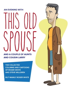 Paperback An Evening with This Old Spouse Book
