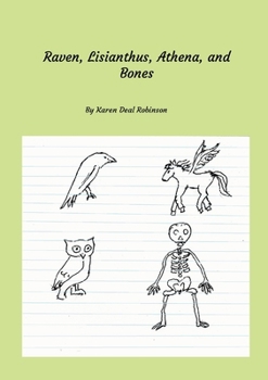 Paperback Raven, Lisianthus, Athena, and Bones Book