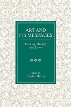 Paperback Art and Its Messages: Meaning, Morality, and Society Book