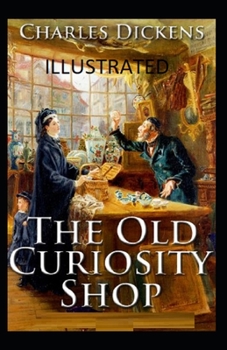 Paperback The Old Curiosity Shop Illustrated Book