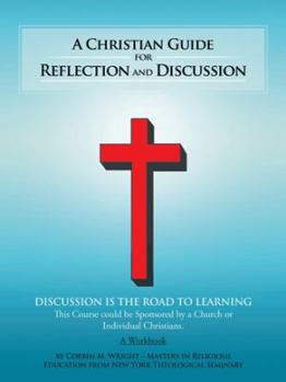 Paperback A Christian Guide for Reflection and Discussion Book