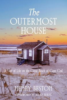 Paperback The Outermost House: a Year of Life on the Great Beach of Cape Cod (Warbler Classics Annotated Edition) Book