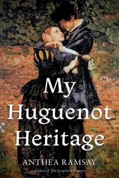 Paperback My Huguenot Heritage Book