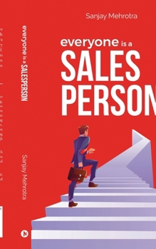 Everyone is a Salesperson