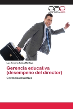 Paperback Gerencia educativa (desempeño del director) [Spanish] Book