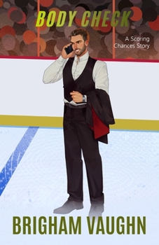 Body Check: Special Edition Illustrated Paperback (Scoring Chances Series)