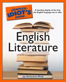 Paperback The Complete Idiot's Guide to English Literature Book