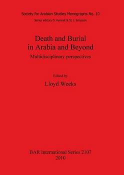 Paperback Death and Burial in Arabia and Beyond: Multidisciplinary perspectives Book
